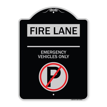 Signmission Fire Lane Emergency Vehicles W/ No Parking Heavy-Gauge Aluminum Sign, 24" x 18", BS-1824-24015 A-DES-BS-1824-24015